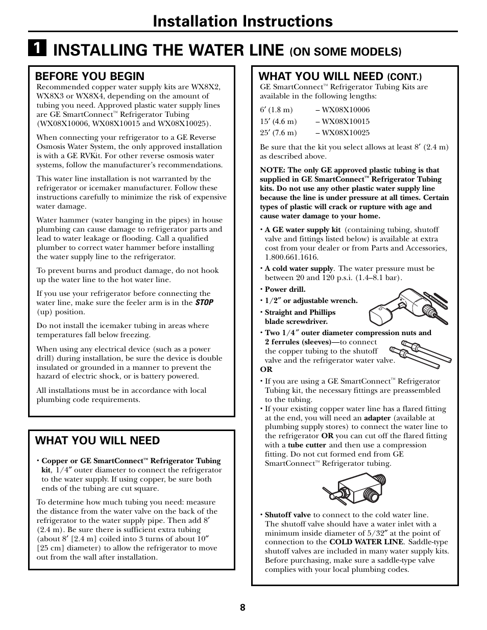 Water line installation, Water line installation –10, Installing the water line | Installation instructions, What you will need, On some models), Before you begin | GE 197D5226P005 User Manual | Page 8 / 64