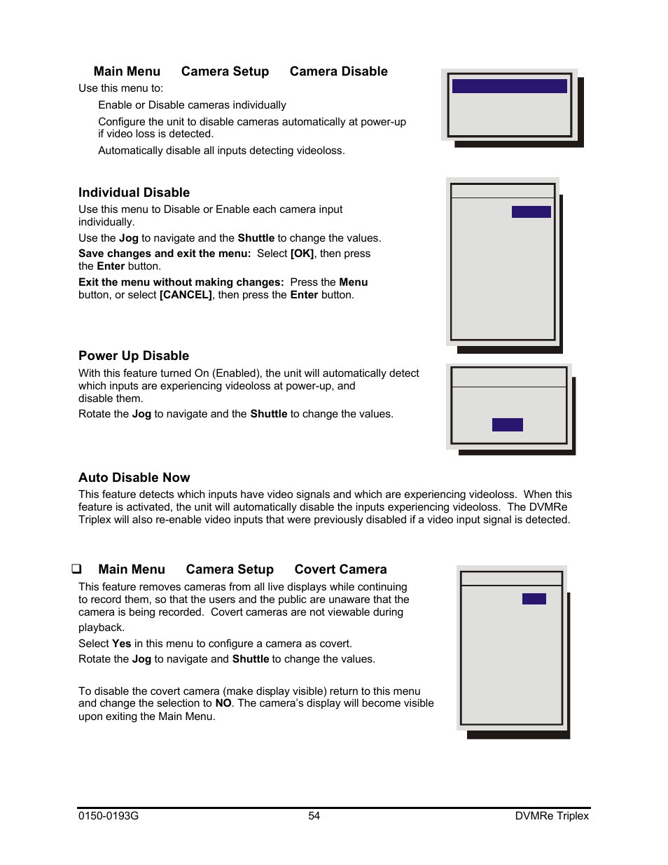 Main menu → camera setup → camera disable, Individual disable, Power up disable | Auto disable now, Qmain menu → camera setup → covert camera | GE Security DVMRe Triplex 0150-0193G User Manual | Page 54 / 94