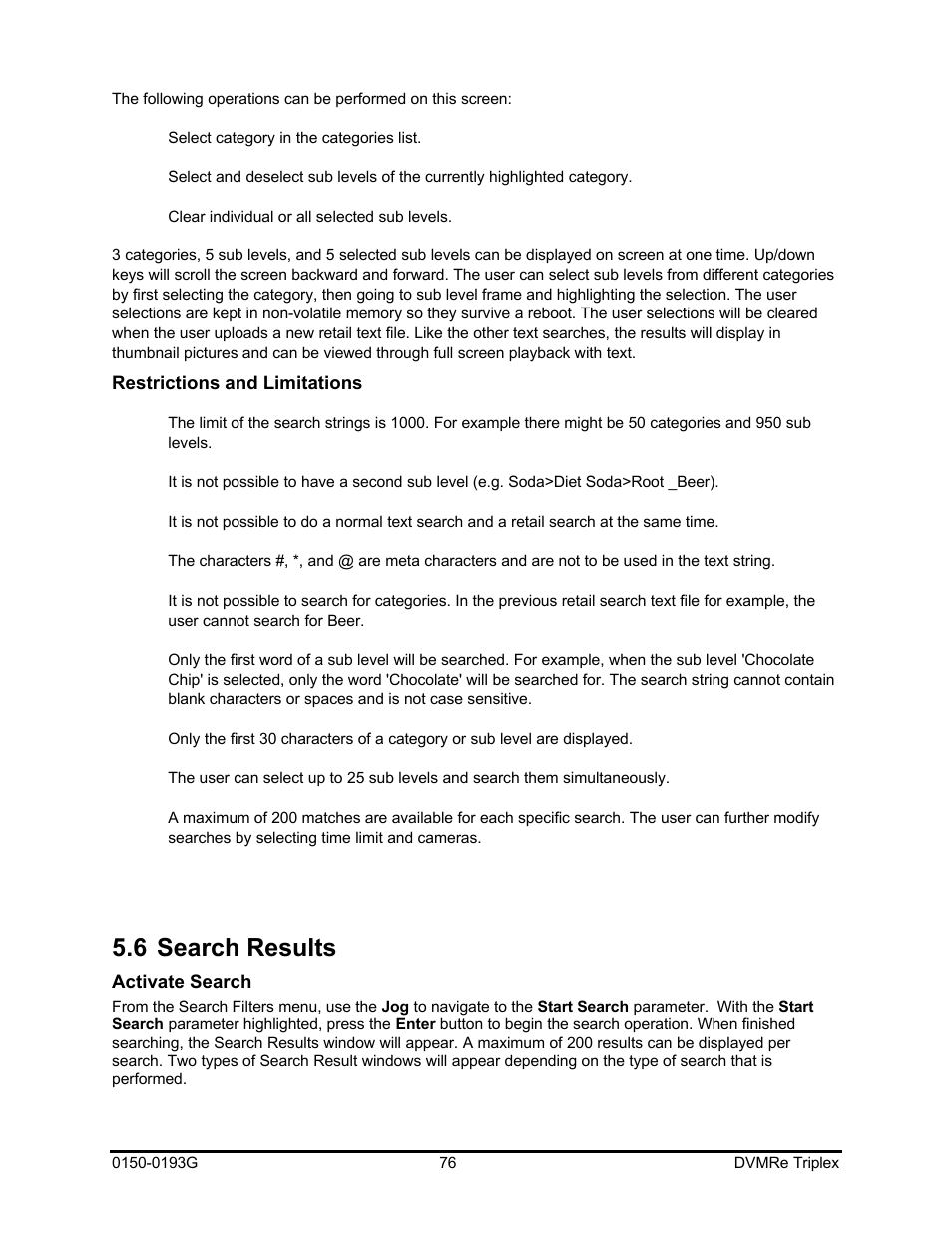 6 search results | GE Security DVMRe Triplex 0150-0193G User Manual | Page 76 / 94