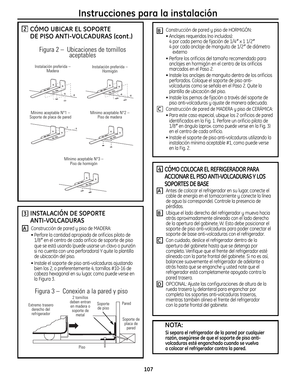 Instrucciones para la instalación, Figura 2 – ubicaciones de tornillos aceptables, Instalación de soporte anti-volcaduras | Nota, Figura 3 – conexión a la pared y piso | GE 200D9366P019 User Manual | Page 107 / 136