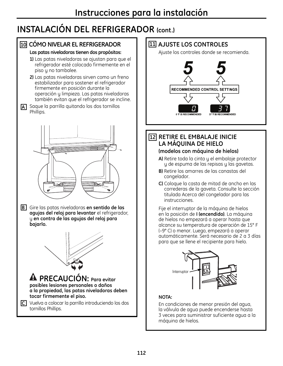 Instrucciones para la instalación, Instalación del refrigerador, Precaución | GE 200D9366P019 User Manual | Page 112 / 136