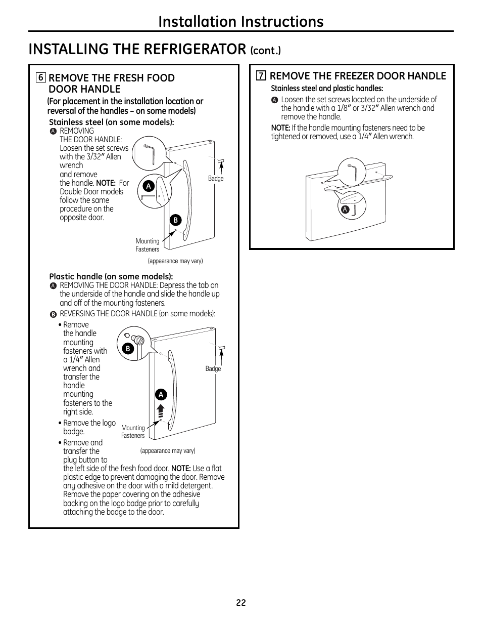 Installation instructions, Installing the refrigerator, Remove the fresh food door handle | Remove the freezer door handle, Cont.) | GE 200D9366P019 User Manual | Page 22 / 136