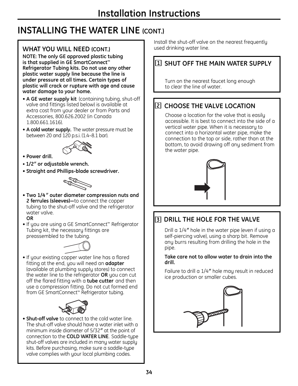 Installing the water line, Installation instructions, Cont.) | What you will need, Shut off the main water supply, Choose the valve location, Drill the hole for the valve | GE 200D9366P019 User Manual | Page 34 / 136
