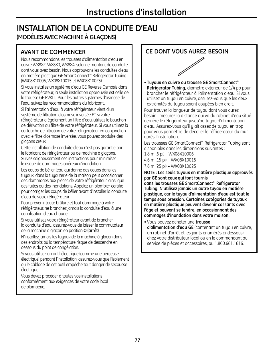 Installation de la conduite d’eau –79, Installation de la conduite d’eau, Instructions d’installation | Modèles avec machine à glaçons), Avant de commencer, Ce dont vous aurez besoin | GE 200D9366P019 User Manual | Page 77 / 136