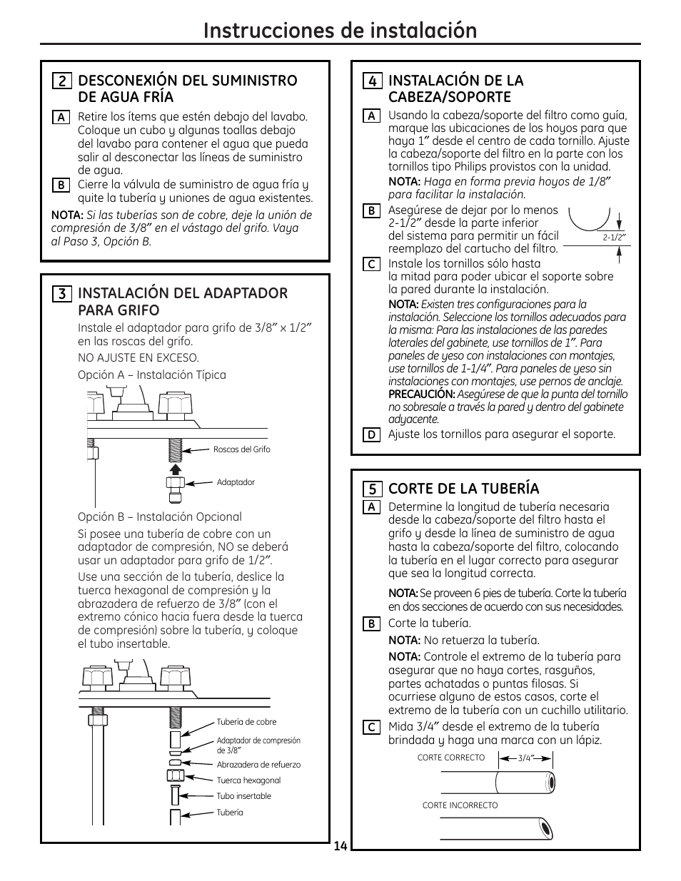 Instrucciones de instalación, Instalación del adaptador para grifo, Instalación de la cabeza/soporte | Corte de la tubería, Desconexión del suministro de agua fría | GE GXULQ User Manual | Page 14 / 16