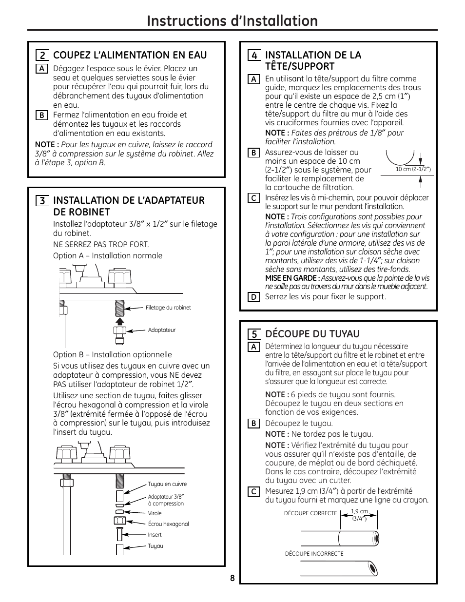 Instructions d’installation, Découpe du tuyau, 5installation de la tête/support | Installation de l’adaptateur de robinet, Coupez l’alimentation en eau | GE GXULQ User Manual | Page 8 / 16