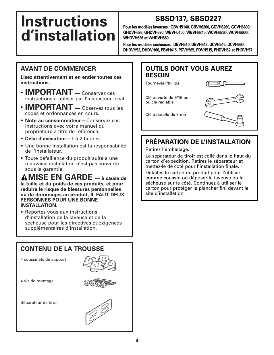 Français, Avant de commencer, Contenu de la trousse | Outils dont vous aurez besoin, Instructions d’installation, Important, Mise en garde | GE SBSD227 User Manual | Page 4 / 12