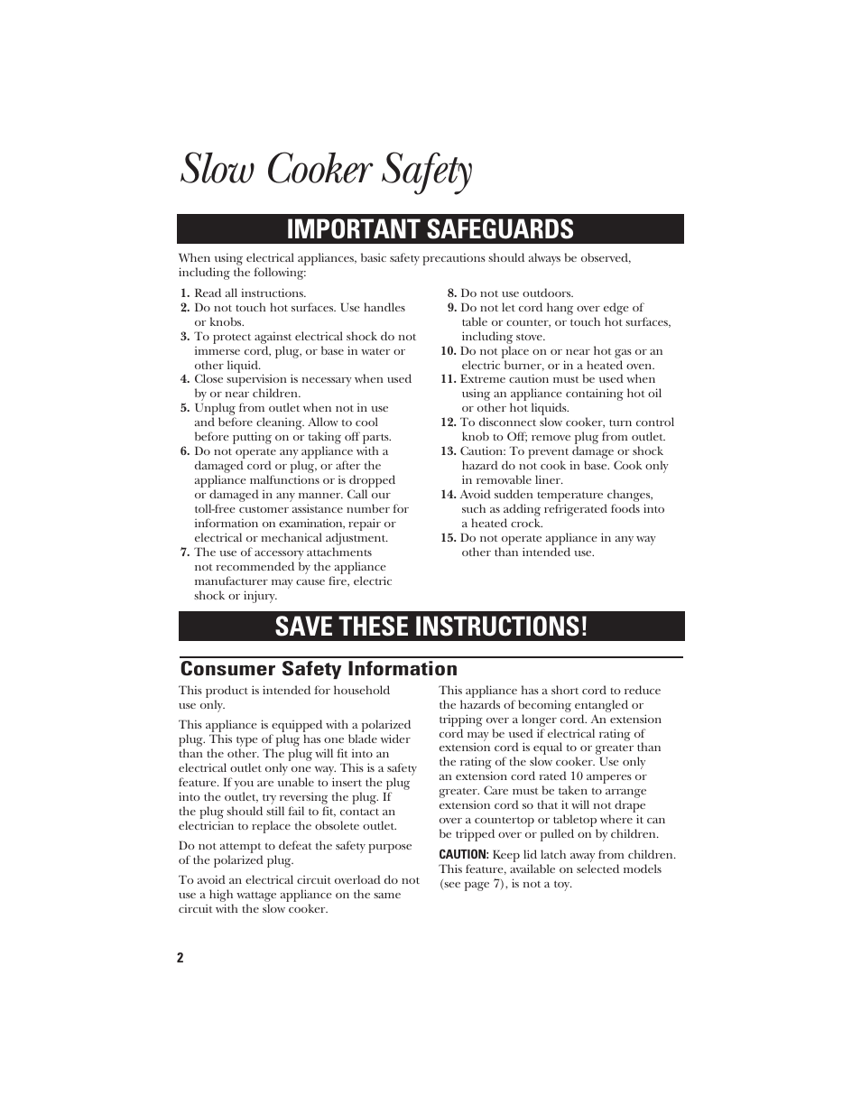 Slow cooker safety, Important safeguards save these instructions, Consumer safety information | GE 840070700 User Manual | Page 2 / 8