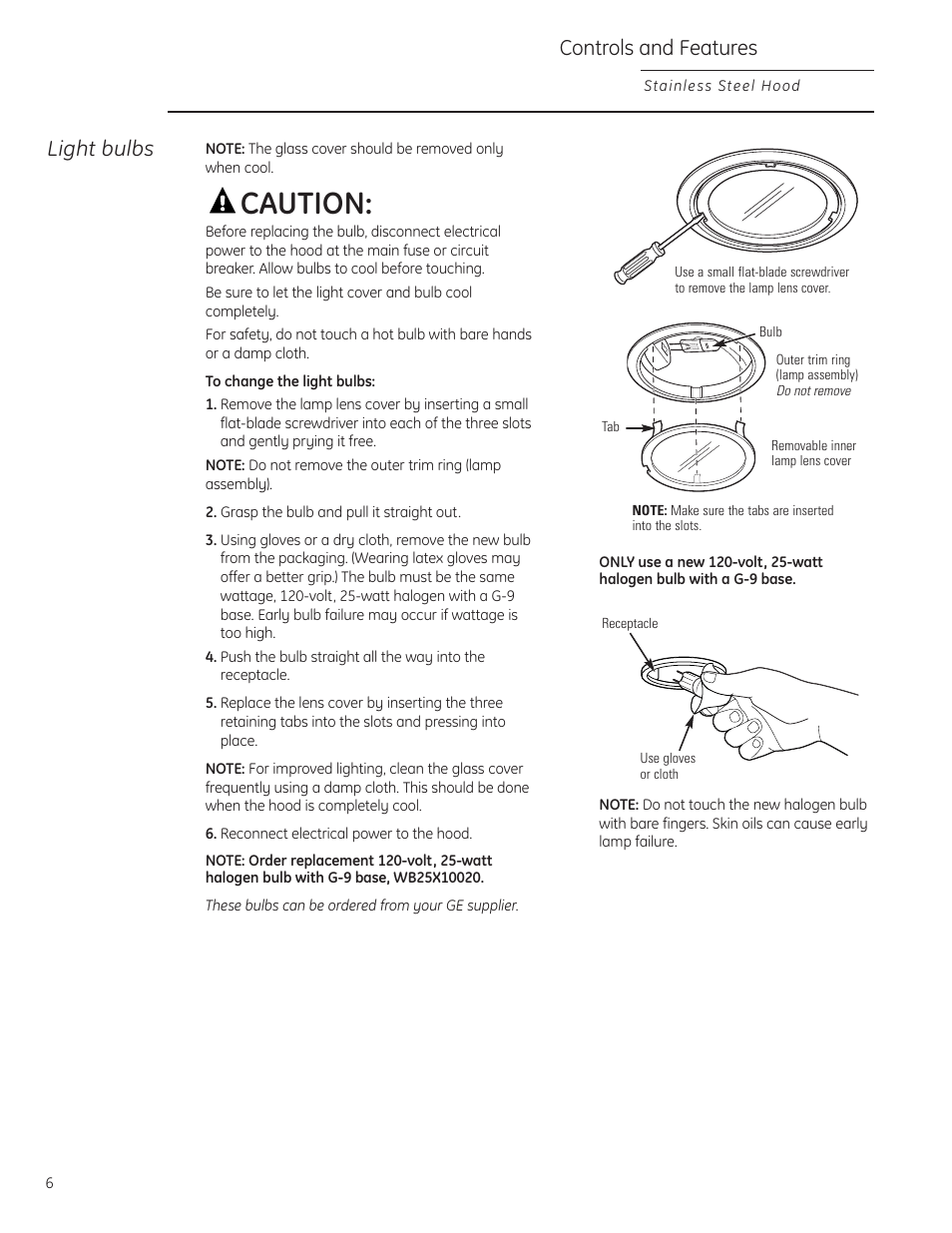 Light bulbs, Caution, Controls and features | GE Monogram ZV855 User Manual | Page 6 / 32