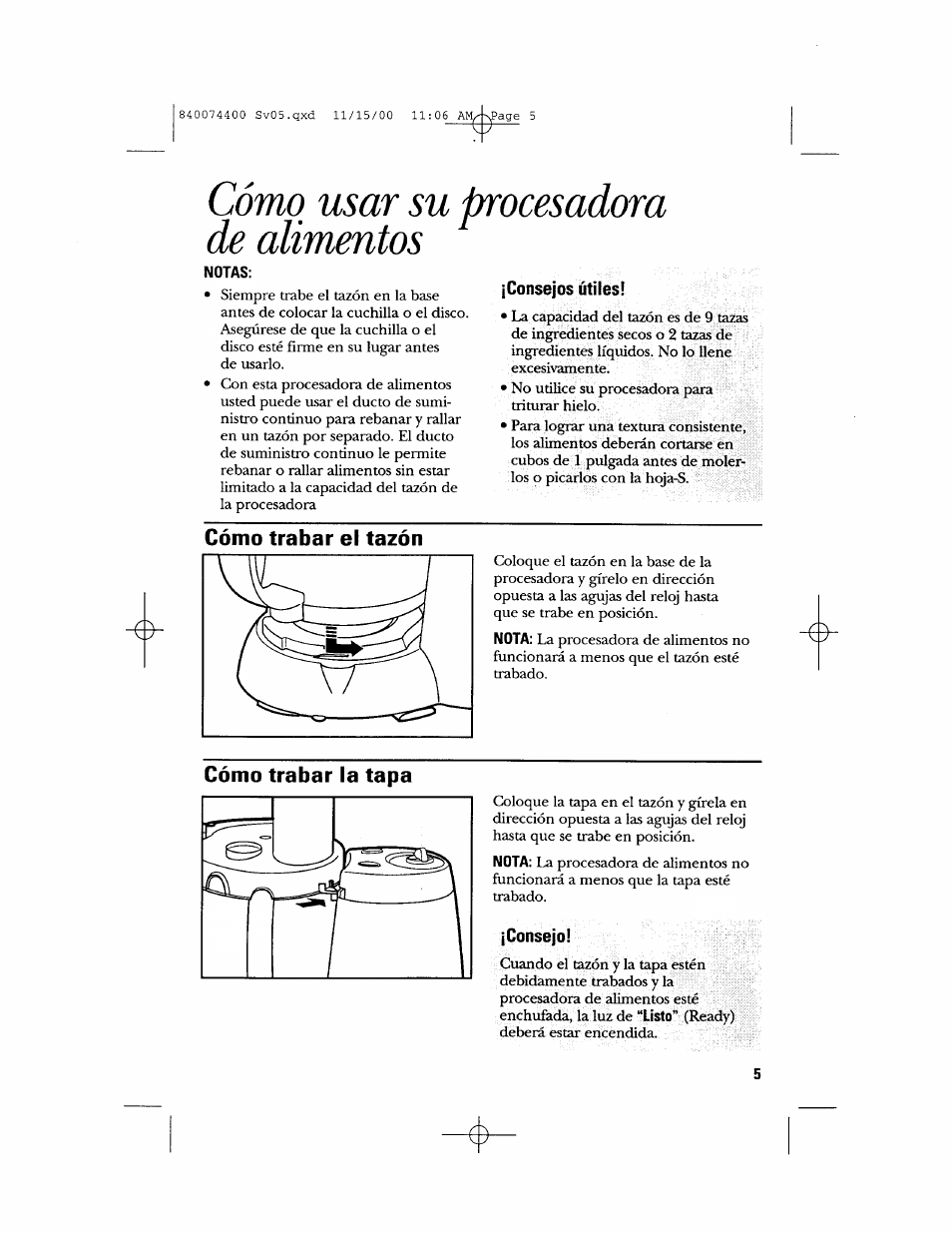 Cómo usar su procesadora de alimentos, Cómo trabar el tazón, Cómo trabar la tapa | GE 106622 User Manual | Page 23 / 36