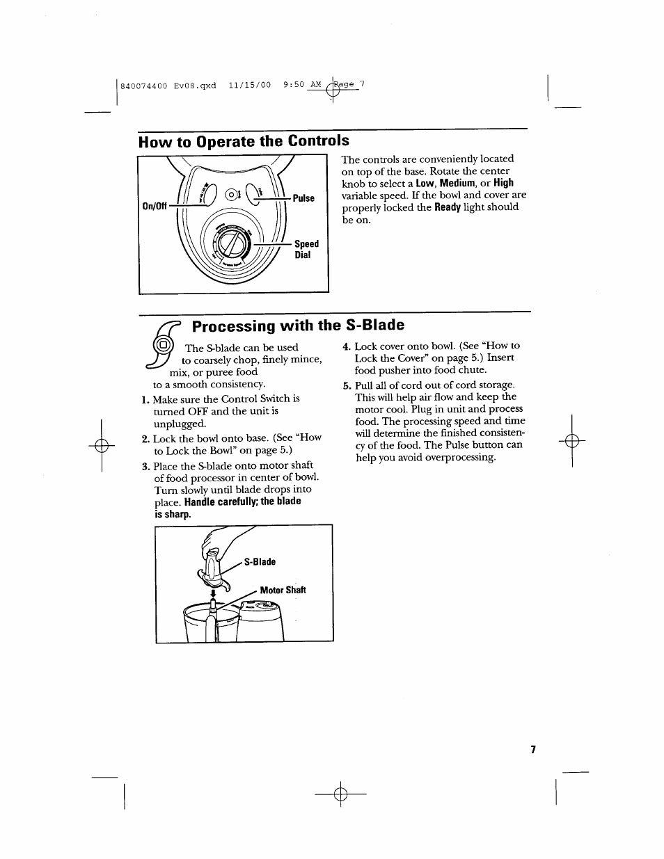 How to operate the controls, Processing with the s-blade | GE 106622 User Manual | Page 7 / 36