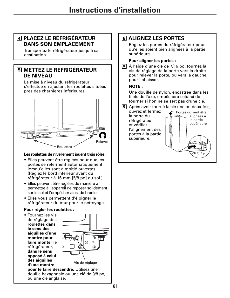 Instructions d’installation, Placez le réfrigérateur dans son emplacement, Mettez le réfrigérateur de niveau | Alignez les portes | GE 25 and 27 User Manual | Page 61 / 108