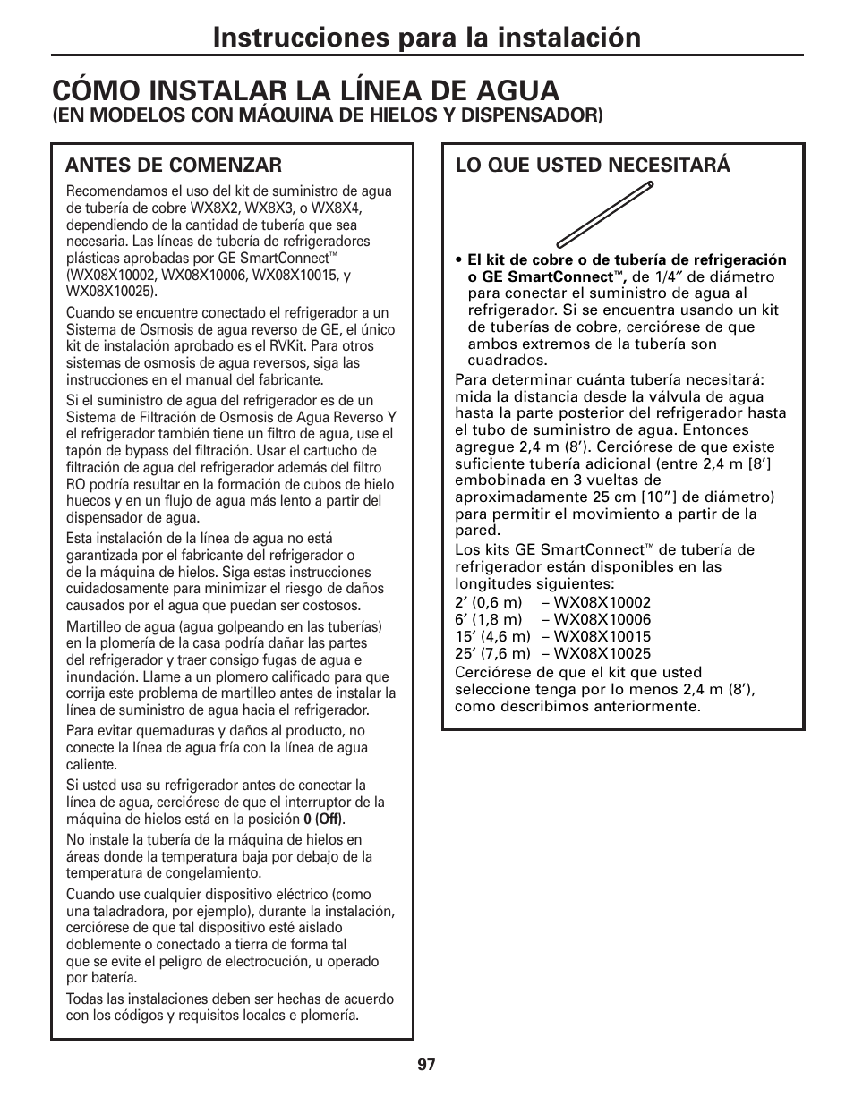 Instalación de la tubería de agua, Instalación de la tubería de agua –99, Cómo instalar la línea de agua | Instrucciones para la instalación | GE 25 and 27 User Manual | Page 97 / 108