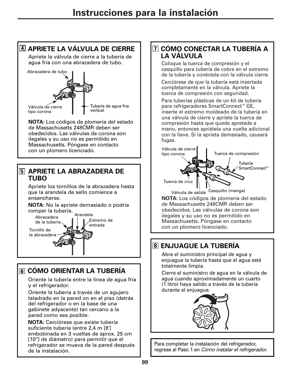 Instrucciones para la instalación, Cómo conectar la tubería a la válvula, Enjuague la tubería | Apriete la válvula de cierre, Apriete la abrazadera de tubo, Cómo orientar la tubería | GE 25 and 27 User Manual | Page 99 / 108
