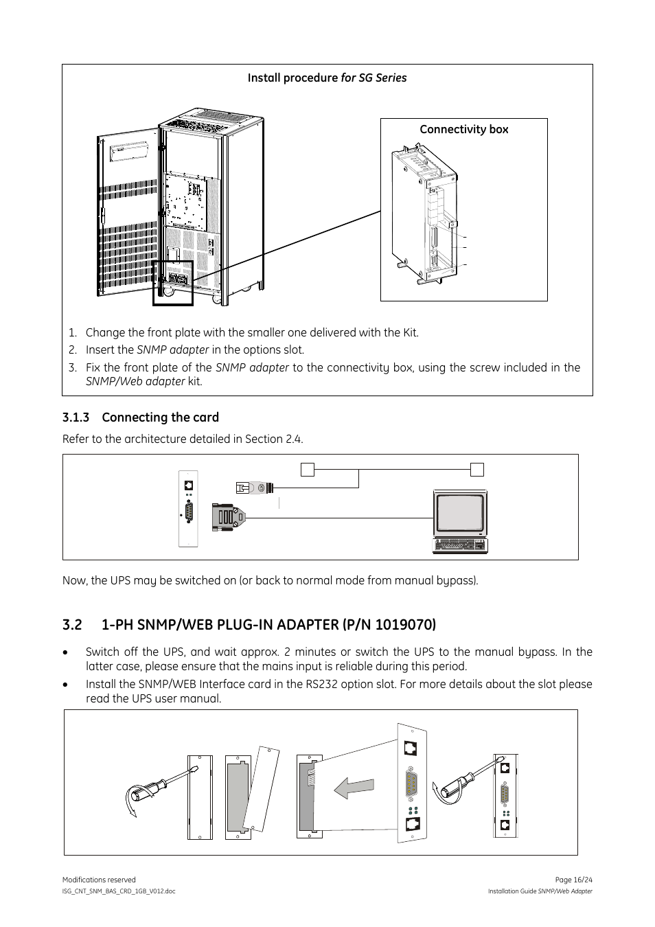 3 connecting the card, 2 1-ph snmp/web plug-in adapter (p/n 1019070), Connecting the card | Ph snmp/web plug-in adapter (p/n 1019070), Install procedure for sg series, Connectivity box, Q1 of f on q2 on of f | GE Industrial Solutions Digital Energy SNMP_WEB ADAPTER User Manual | Page 16 / 24