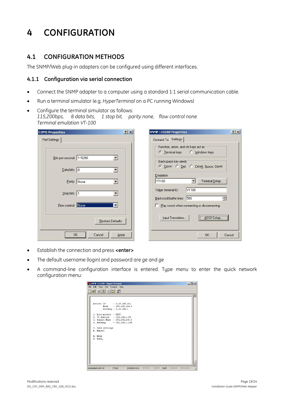 4 configuration, 1 configuration methods, 1 configuration via serial connection | Configuration, Configuration methods, Configuration via serial connection | GE Industrial Solutions Digital Energy SNMP_WEB ADAPTER User Manual | Page 19 / 24