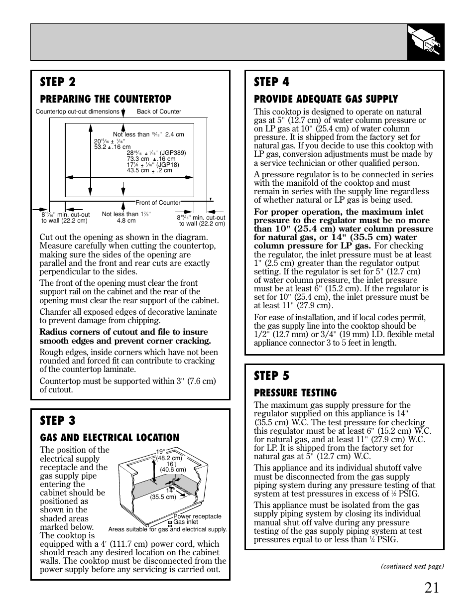 Step 4, Step 2, Step 3 | Step 5, Provide adequate gas supply, Preparing the countertop, Gas and electrical location, Pressure testing, Psig | GE JGP389 User Manual | Page 21 / 64