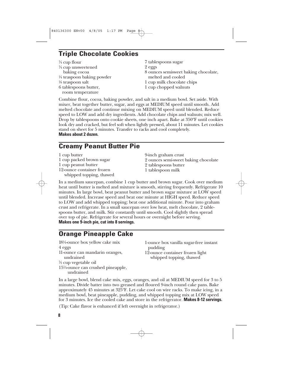 Triple chocolate cookies, Creamy peanut butter pie, Orange pineapple cake | GE 169024 User Manual | Page 8 / 10