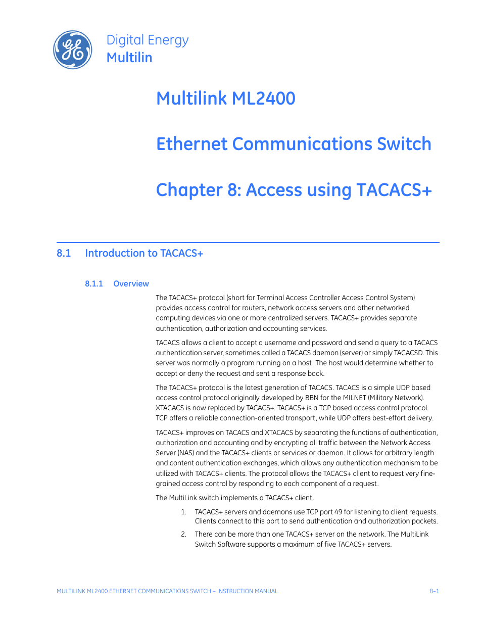 Access using tacacs, 1 introduction to tacacs, 1 overview | Access using, Tacacs, Introduction to tacacs+ -1, Verview, Digital energy multilin | GE MULTILINK ML2400 User Manual | Page 139 / 346
