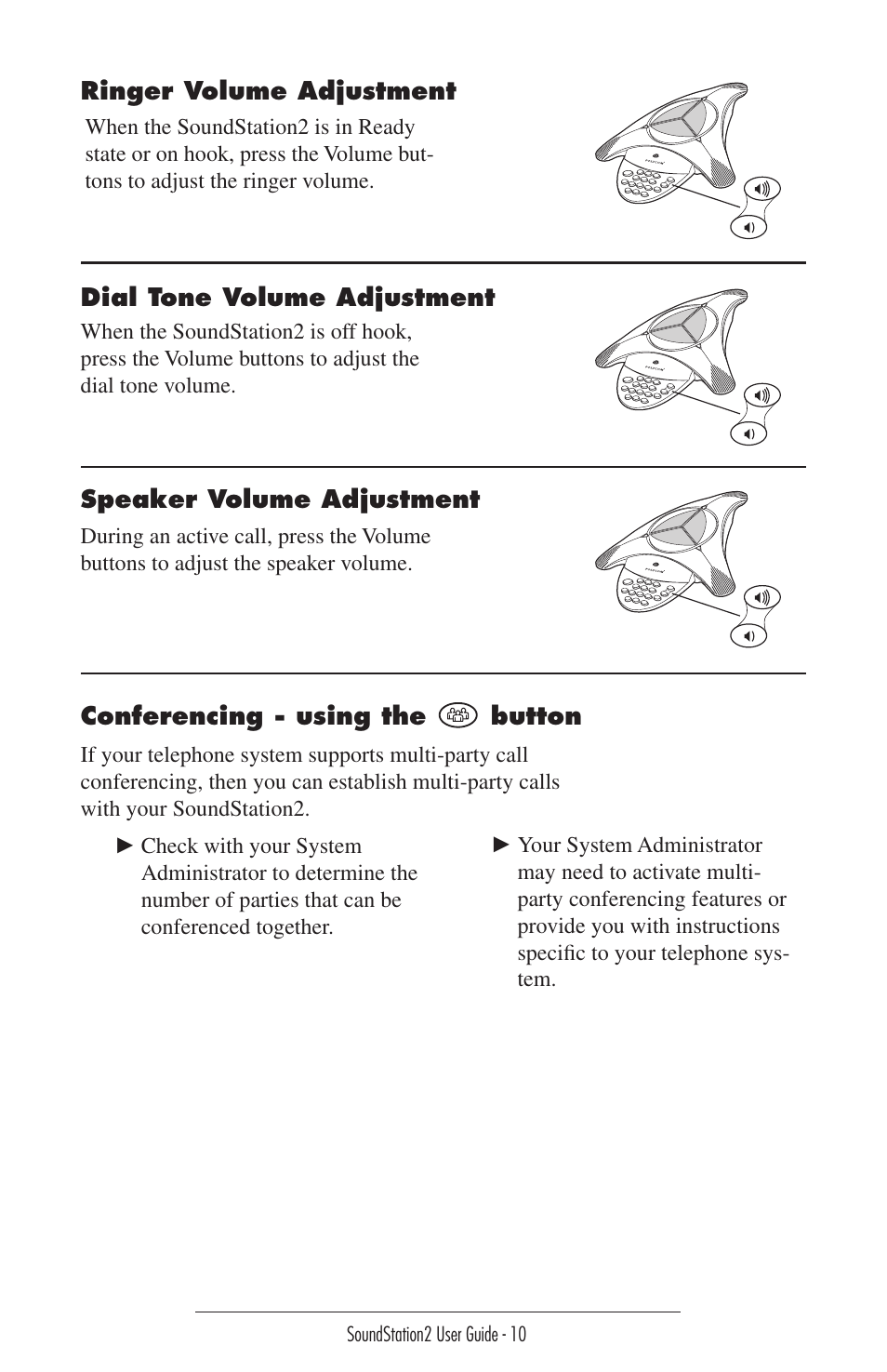 Ringer volume adjustment, Dial tone volume adjustment, Speaker volume adjustment | Conferencing - using the button | GE SoundStation2 User Manual | Page 10 / 22