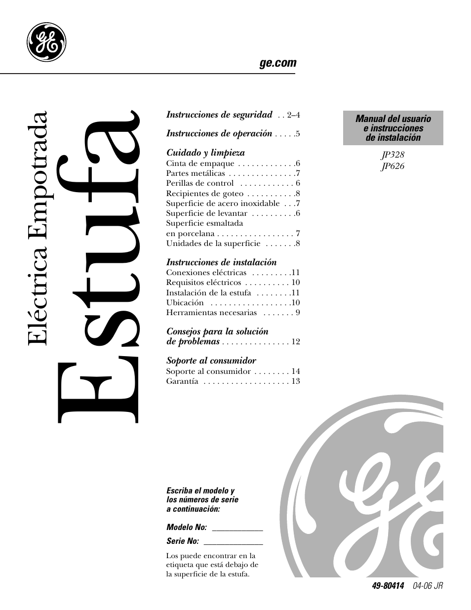 Español, Cuidado y limpieza, Instrucciones de instalación | Soporte al consumidor, Est u fa | GE Electric Built-In JP328 JP626 User Manual | Page 15 / 28