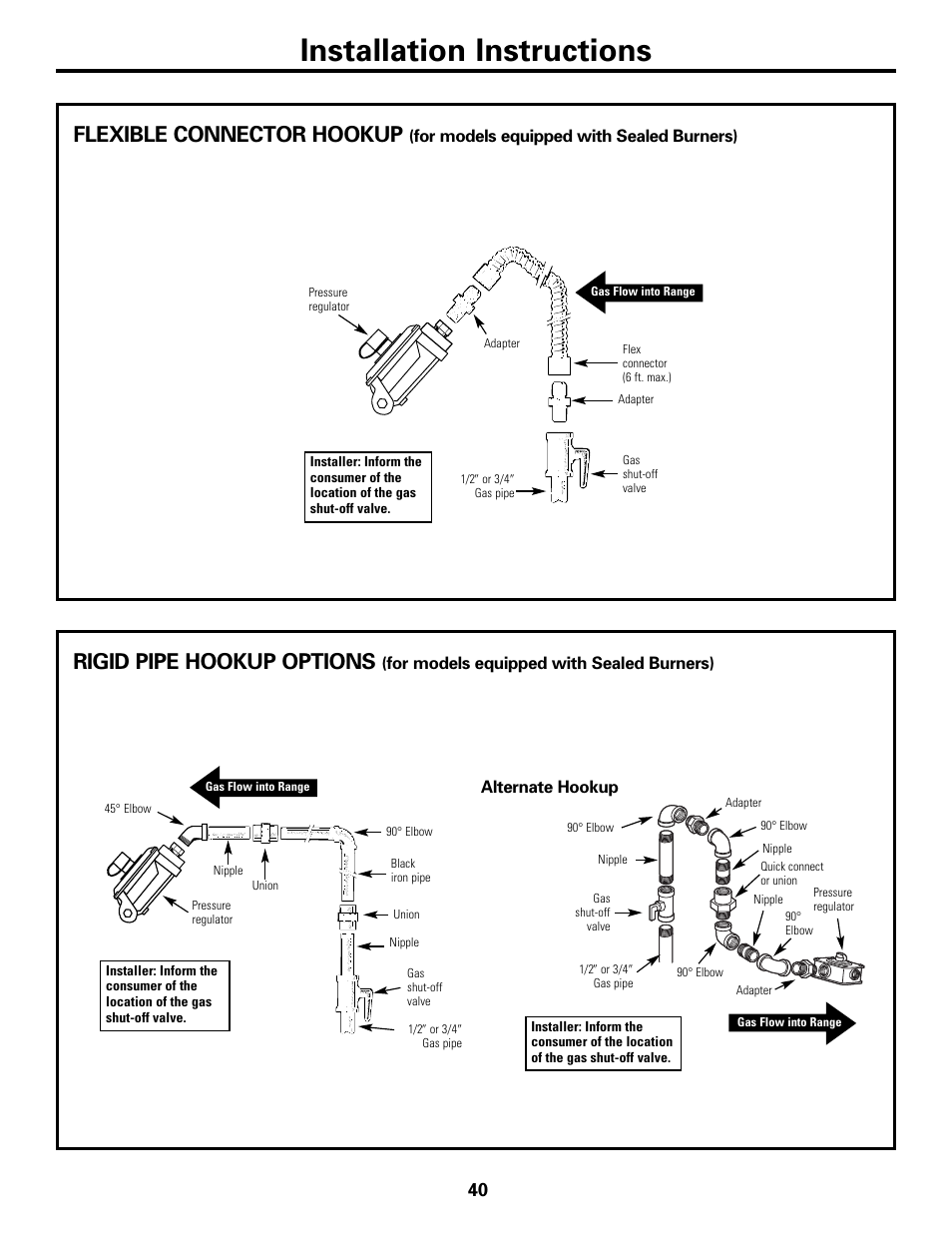 Installation instructions, Rigid pipe hookup options, Flexible connector hookup | For models equipped with sealed burners), Alternate hookup | GE JGBP31 User Manual | Page 40 / 56