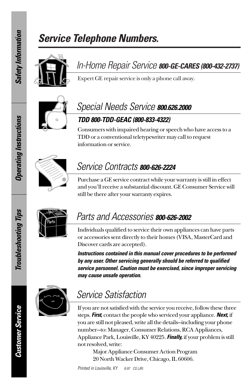 Service telephone numbers, In-home repair service, Special needs service | Service contracts, Parts and accessories, Service satisfaction | GE YVXR1040 User Manual | Page 20 / 20