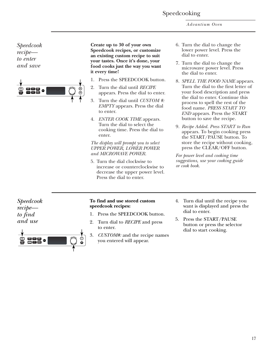 Custom speedcook recipes, Speedcooking, Speedcook recipe— to enter and save | Speedcook recipe— to find and use, Advantium oven, Repeat last oven light recipe, Oven light recipe | GE SCB2001 User Manual | Page 17 / 40