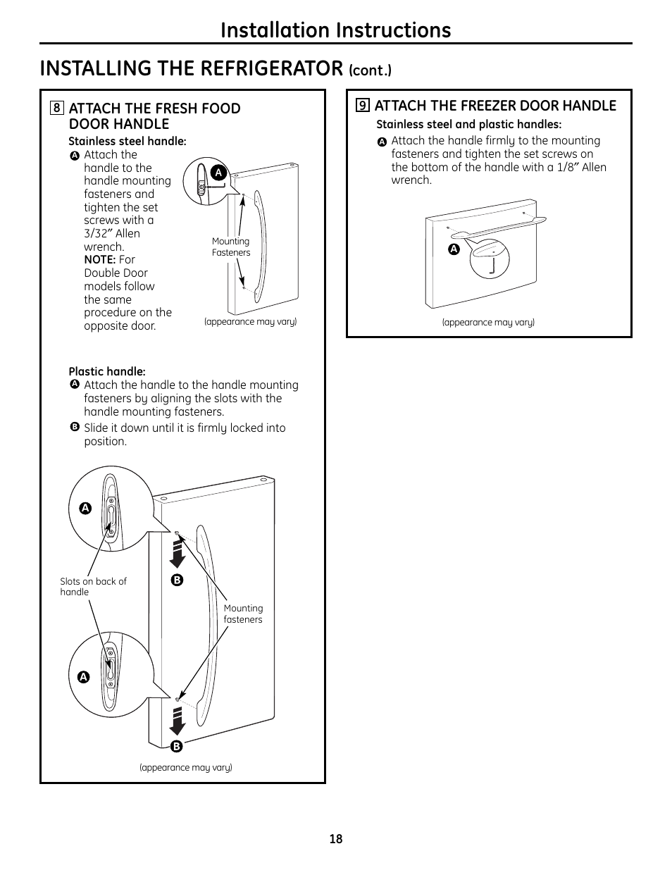 Installation instructions, Installing the refrigerator, Attach the freezer door handle | Attach the fresh food door handle, Cont.) | GE BOTTOMFREEZER 200D9366P004 User Manual | Page 18 / 42