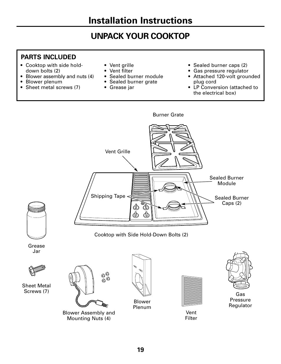 Installation instructions, Unpack your cooktop | GE JGP985 User Manual | Page 19 / 80