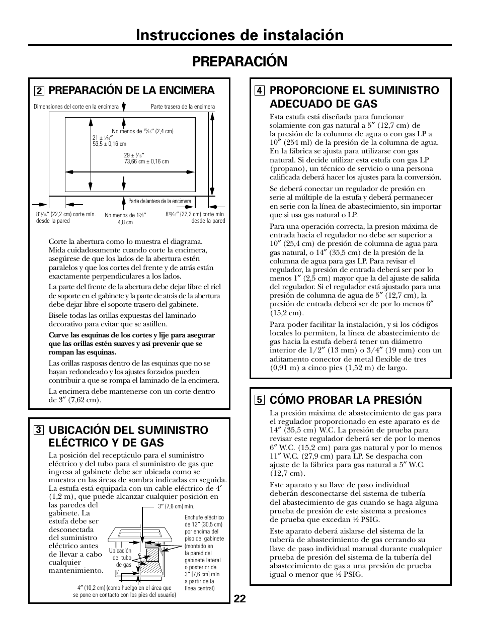 Instrucciones de instalación, Preparación, Ubicación del suministro eléctrico y de gas | Preparación de la encimera, Proporcione el suministro adecuado de gas, Cómo probar la presión | GE JGP985 User Manual | Page 62 / 80