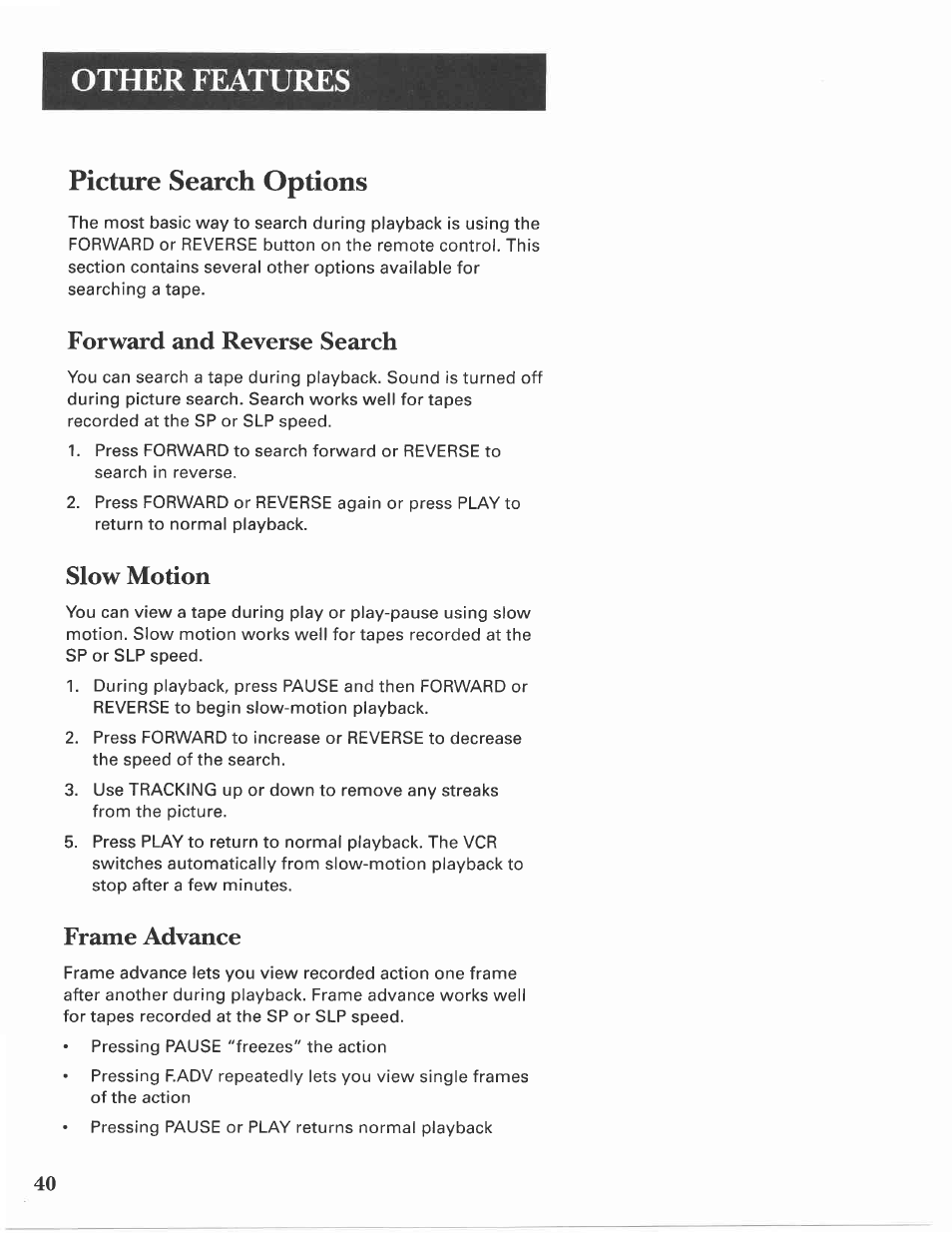 Forward and reverse search, Slow motion, Frame advance | Forward and reverse search slow motion, Picture search options, Other features | GE VG4275 User Manual | Page 42 / 72