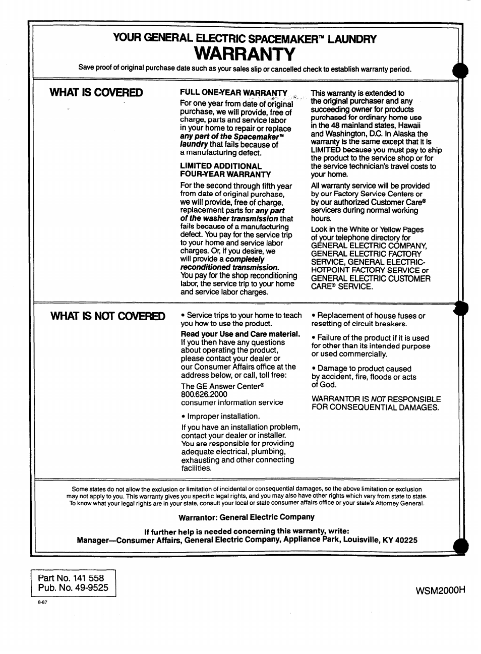 Your geiæral electric spacemaker" laundry, What is covered | GE Spacemaker WSM2000H User Manual | Page 28 / 28