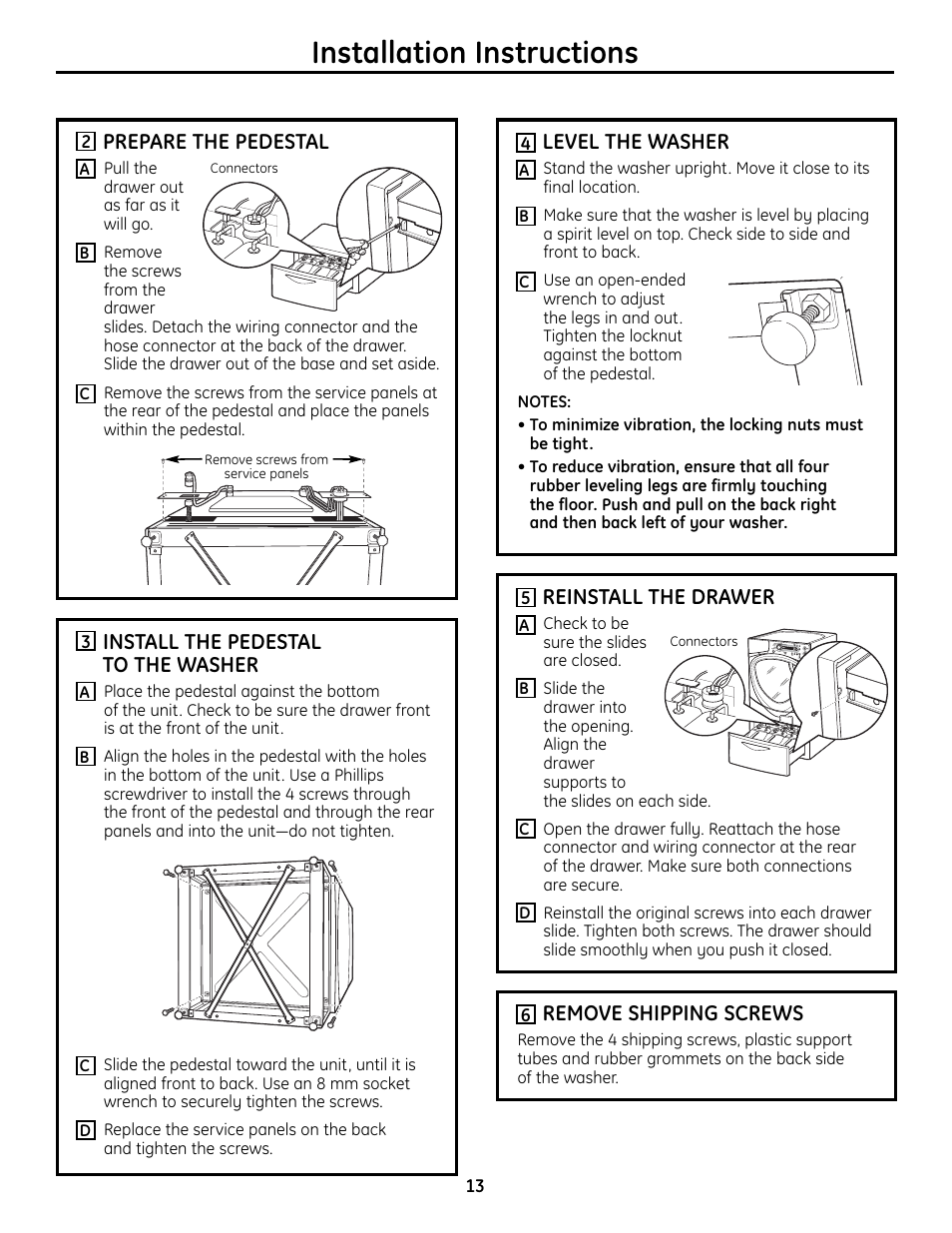 Install the pedestalto the washer, Level the washer, Prepare the pedestal | Reinstall the drawer, Remove shipping screws, Installation instructions | GE Profile SmartDispense SPBD880 User Manual | Page 13 / 64