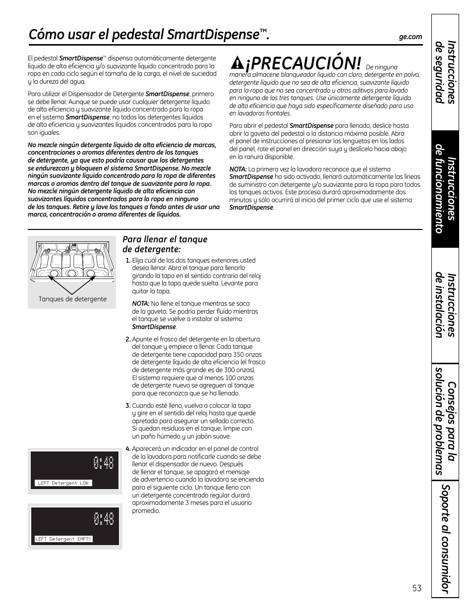 Cómo usar el pedestalsmartdispense, Cómo usar el pedestal smartdispense, Precaución | GE Profile SmartDispense SPBD880 User Manual | Page 53 / 64