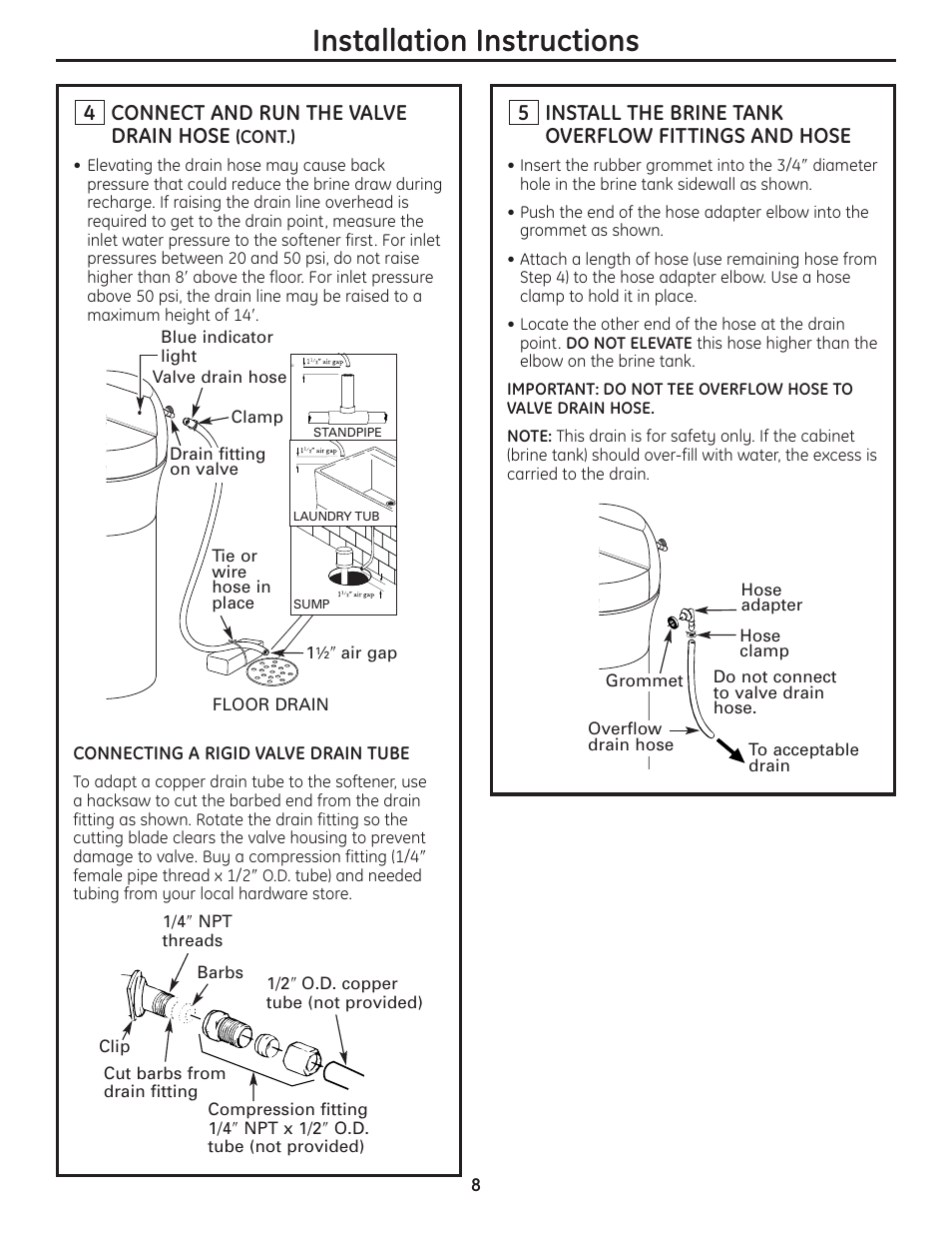 Installation instructions, Connect and run the valve drain hose, Install the brine tank overflow fittings and hose | GE GXSF40H User Manual | Page 8 / 64