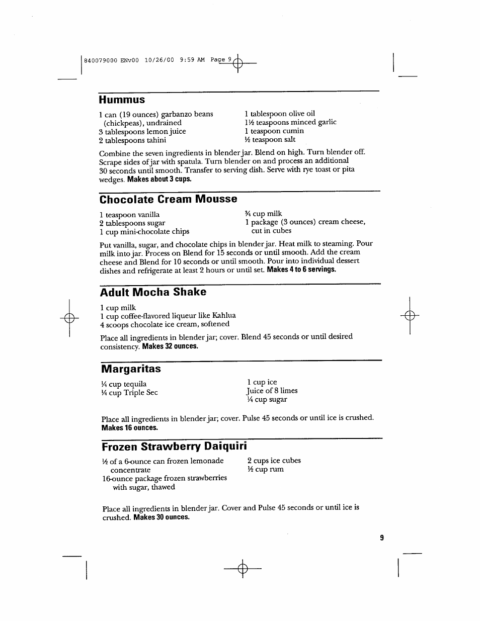 Hummus, Chocolate cream mousse, Adult mocha shake | Margaritas, Frozen strawberry daiquiri | GE 106601 User Manual | Page 9 / 20