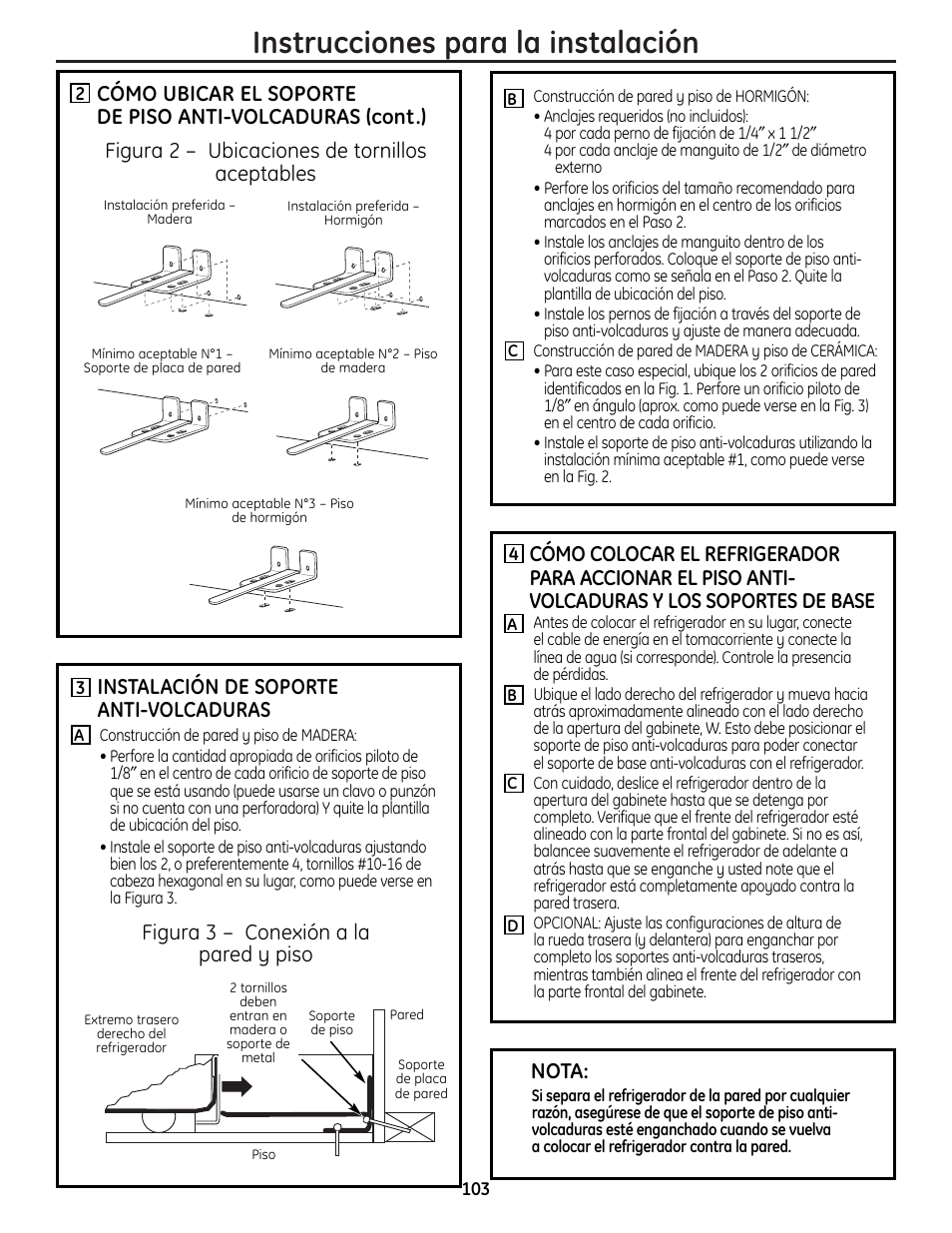 Instrucciones para la instalación, Figura 2 – ubicaciones de tornillos aceptables, Instalación de soporte anti-volcaduras | Nota, Figura 3 – conexión a la pared y piso | GE 225D1804P001 User Manual | Page 103 / 128