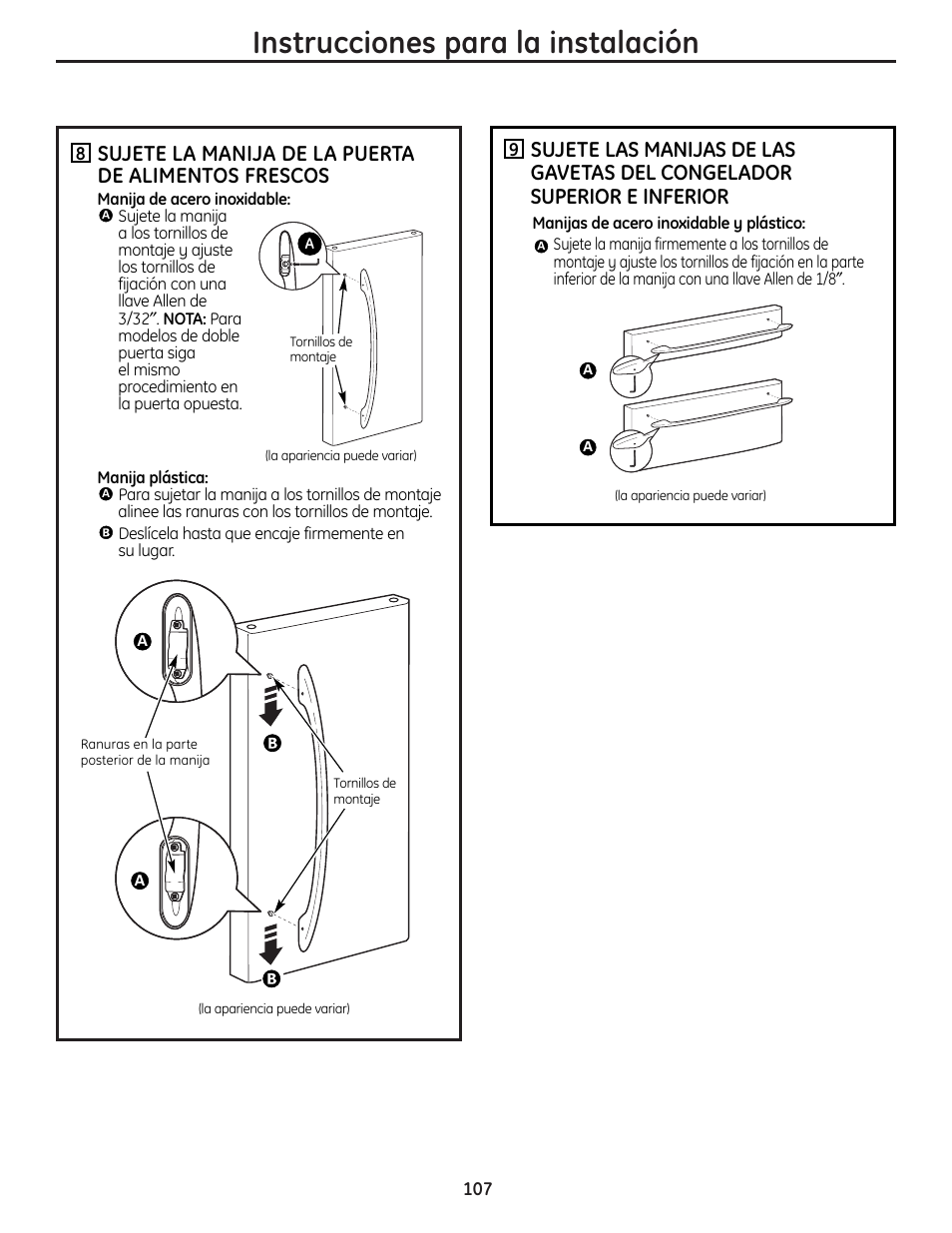 Instrucciones para la instalación, Sujete la manija de la puerta de alimentos frescos | GE 225D1804P001 User Manual | Page 107 / 128