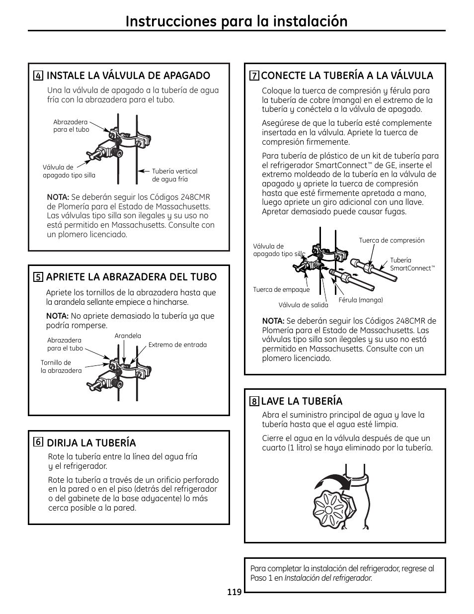 Instrucciones para la instalación, Instale la válvula de apagado, Conecte la tubería a la válvula | Lave la tubería, Apriete la abrazadera del tubo, Dirija la tubería | GE 225D1804P001 User Manual | Page 119 / 128