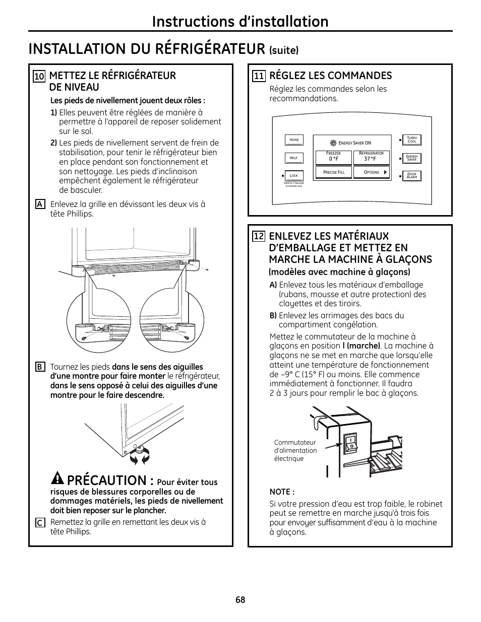 Instructions d’installation, Installation du réfrigérateur, Précaution | Mettez le réfrigérateur de niveau, Réglez les commandes, Suite), Modèles avec machine à glaçons), Réglez les commandes selon les recommandations | GE 225D1804P001 User Manual | Page 68 / 128