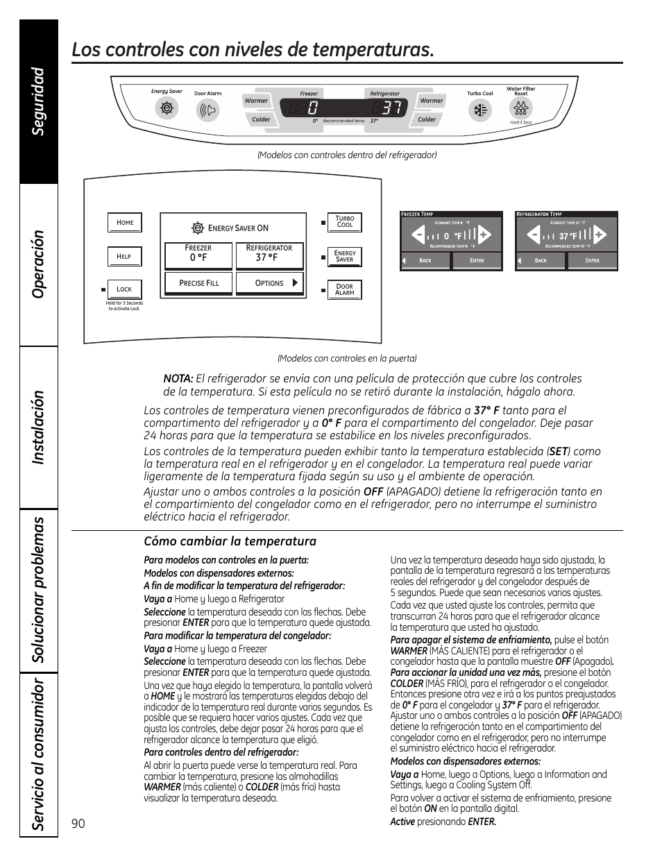 Los controles del refrigerador, Los controles del refrigerador –91, Los controles con niveles de temperaturas | Cómo cambiar la temperatura | GE 225D1804P001 User Manual | Page 90 / 128