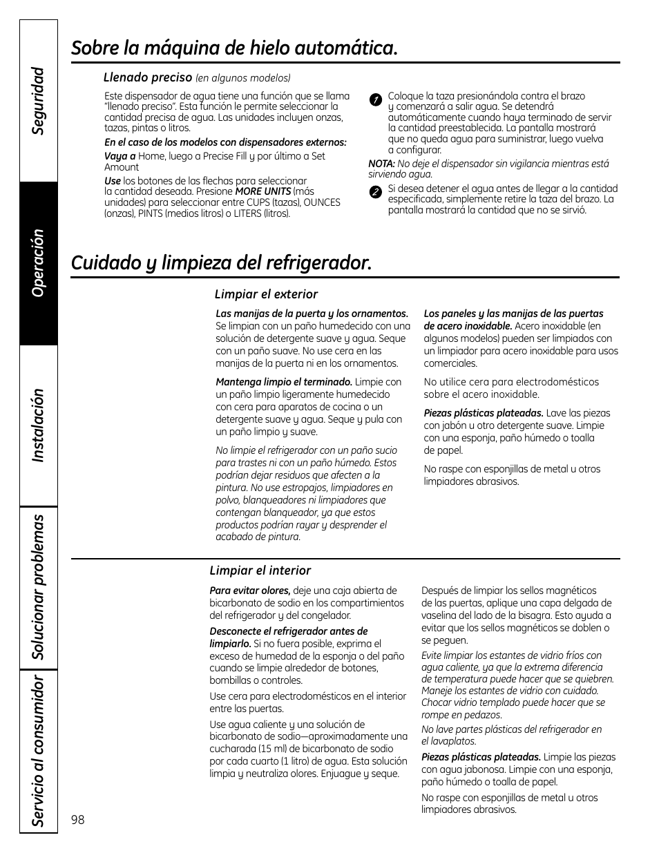 Cuidado y limpieza del refrigerador, Cuidado y limpieza del refrigerador , 99, Sobre la máquina de hielo automática | GE 225D1804P001 User Manual | Page 98 / 128