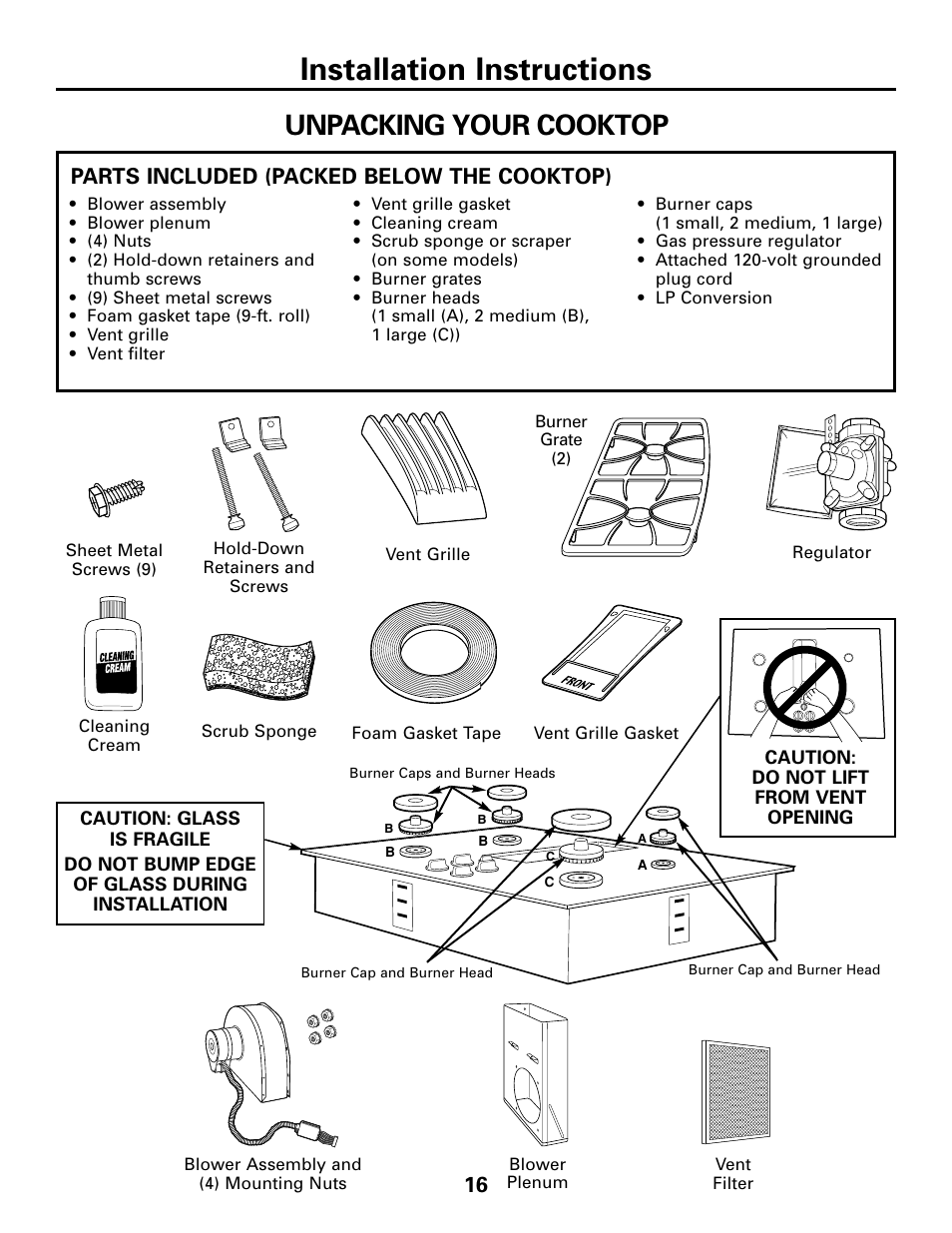 Unpacking the cooktop, Unpacking the cooktop , 24, Installation instructions | Unpacking your cooktop, Parts included (packed below the cooktop) | GE JGP989 User Manual | Page 16 / 72