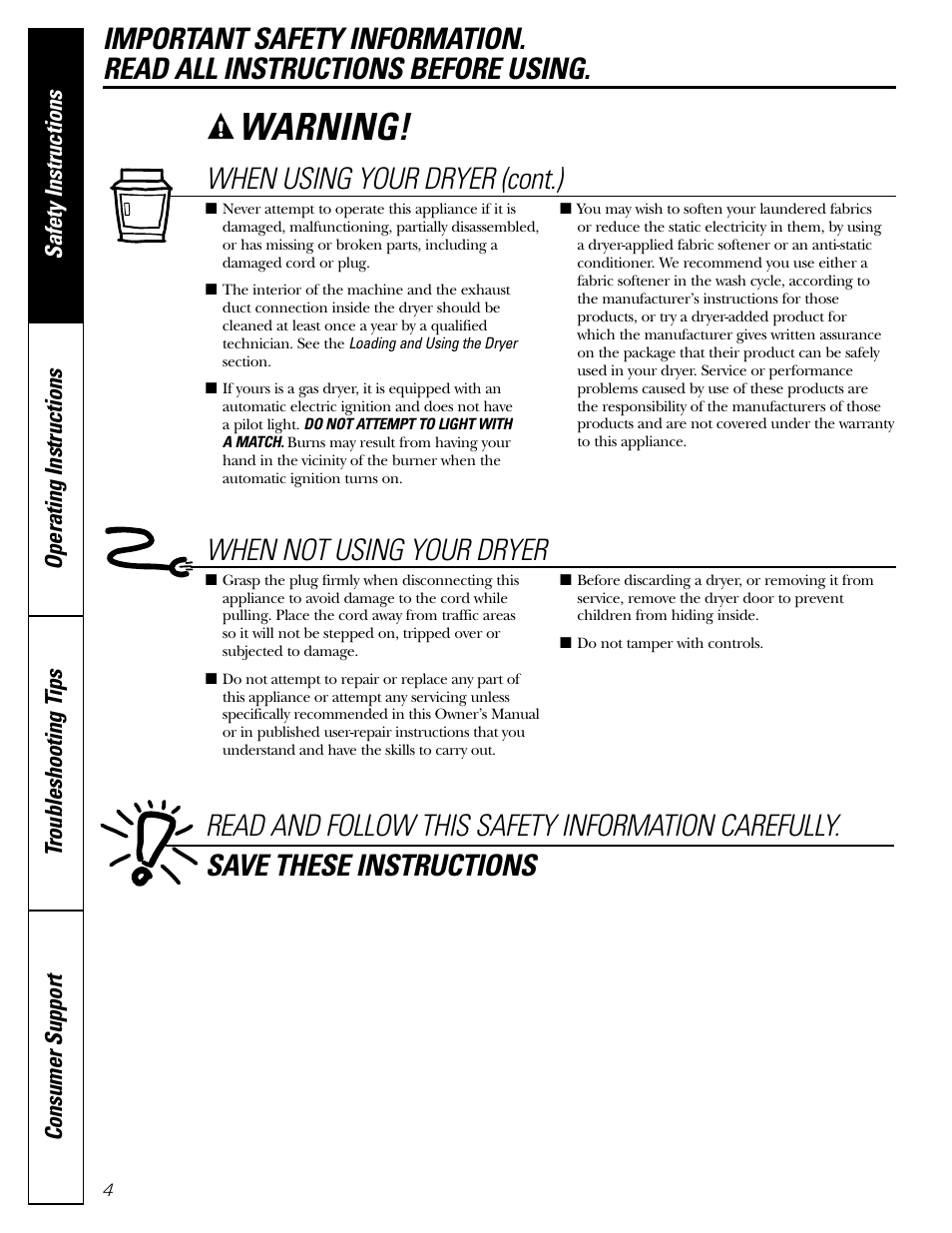 Warning, When not using your dryer, When using your dryer (cont.) | GE DWSR483 User Manual | Page 4 / 16