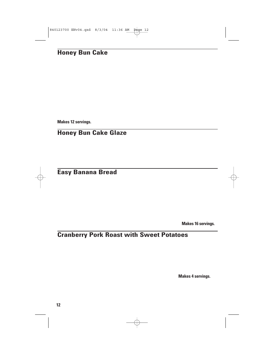 Honey bun cake, Honey bun cake glaze, Easy banana bread | Cranberry pork roast with sweet potatoes | GE 168989 User Manual | Page 12 / 48