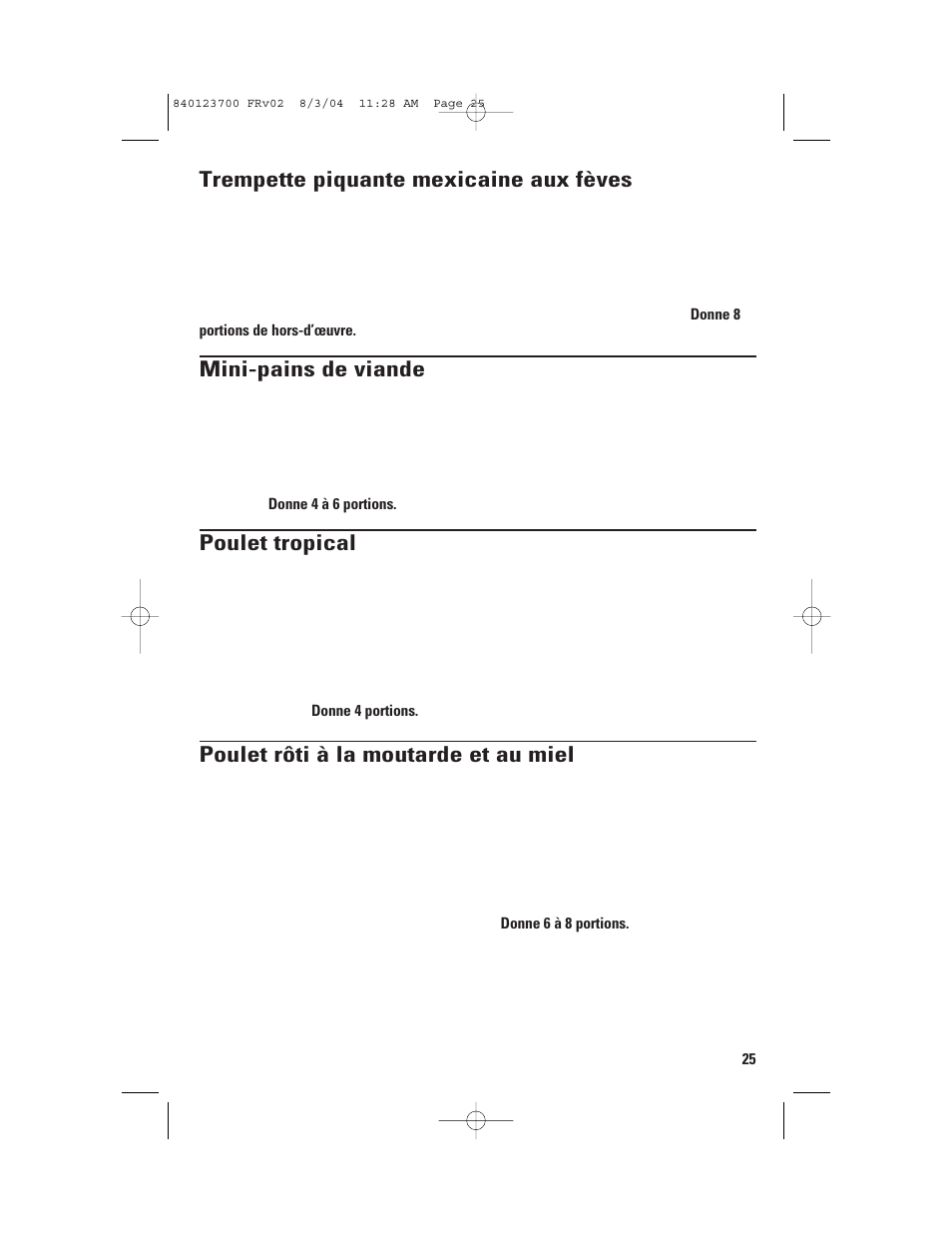 Trempette piquante mexicaine aux fèves, Mini-pains de viande, Poulet tropical | Poulet rôti à la moutarde et au miel | GE 168989 User Manual | Page 25 / 48