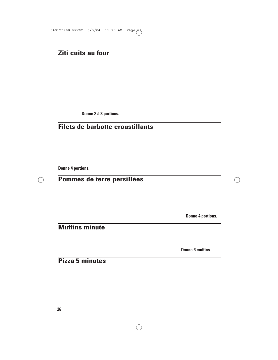 Ziti cuits au four, Filets de barbotte croustillants, Pommes de terre persillées | Muffins minute, Pizza 5 minutes | GE 168989 User Manual | Page 26 / 48