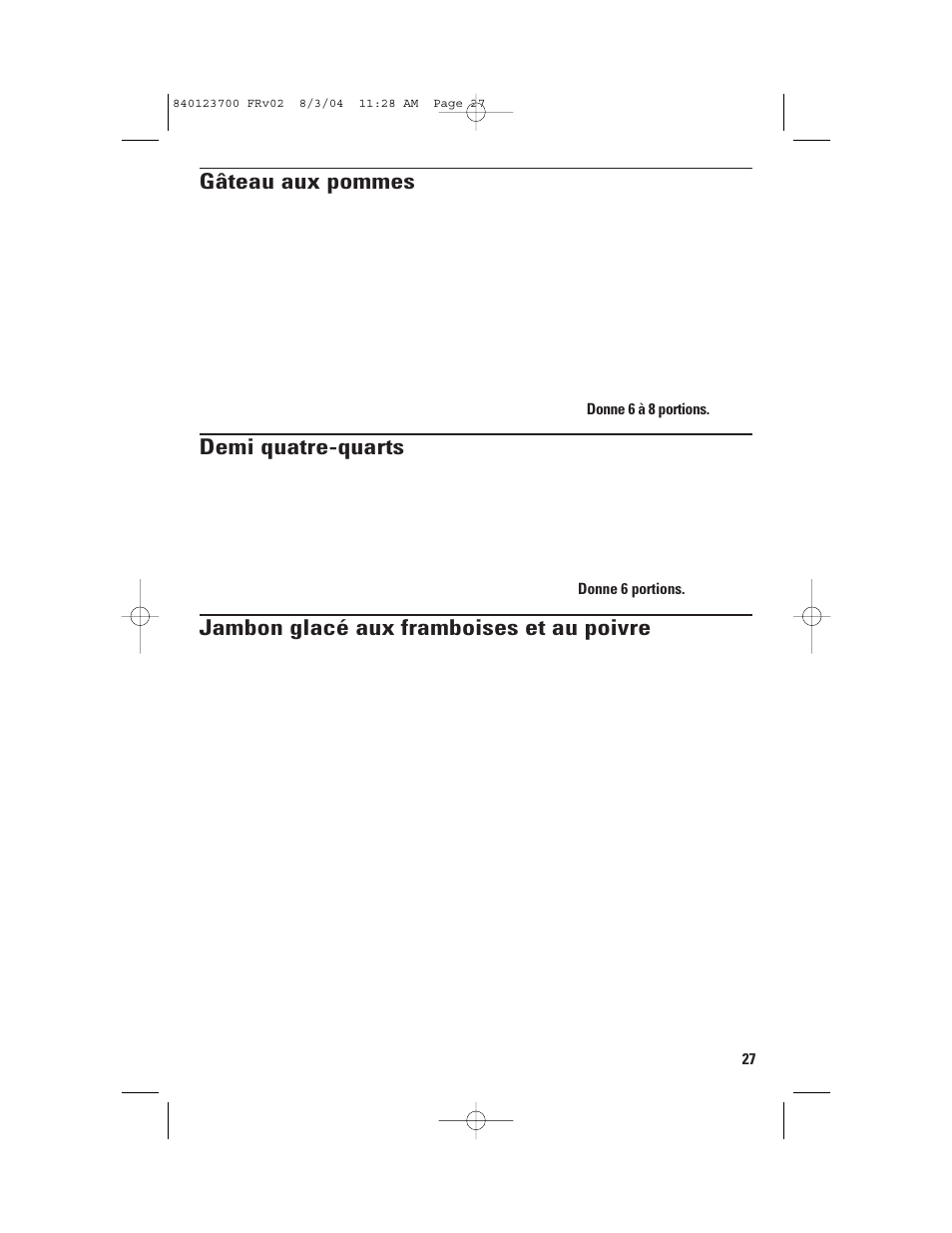 Gâteau aux pommes, Demi quatre-quarts, Jambon glacé aux framboises et au poivre | GE 168989 User Manual | Page 27 / 48