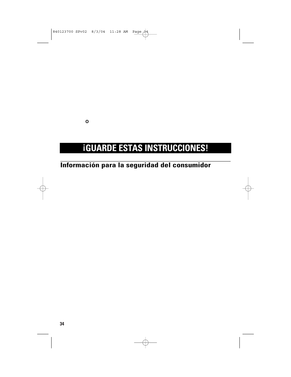 Guarde estas instrucciones, Información para la seguridad del consumidor | GE 168989 User Manual | Page 34 / 48